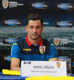 Lista lui Mirel Radoi pentru meciurile cu Ucraina si Irlanda de Nord