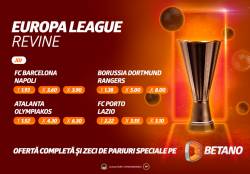 Barcelona, Borussia Dortmund, FC Porto sau Napoli se luptă în Europa League! BetCombo, Cote Mărite și Misiuni Exclusive pe Betano